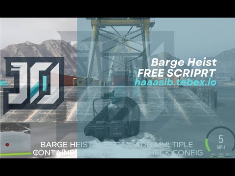 [Free][QB] Barge Heist