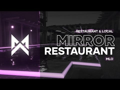 [MAP] Mirror Restaurant GTA5, FiveM