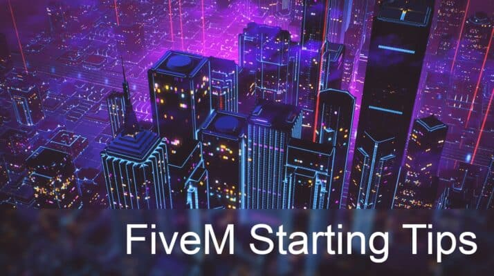fivem starting tips