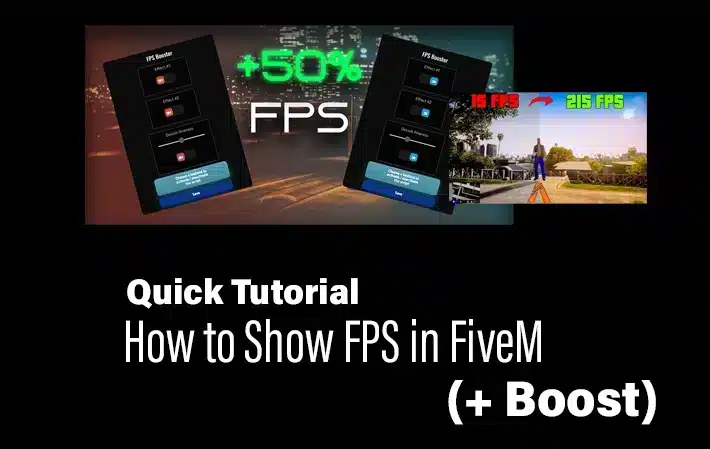 Comment afficher les FPS dans FiveM (+ amélioration des performances)