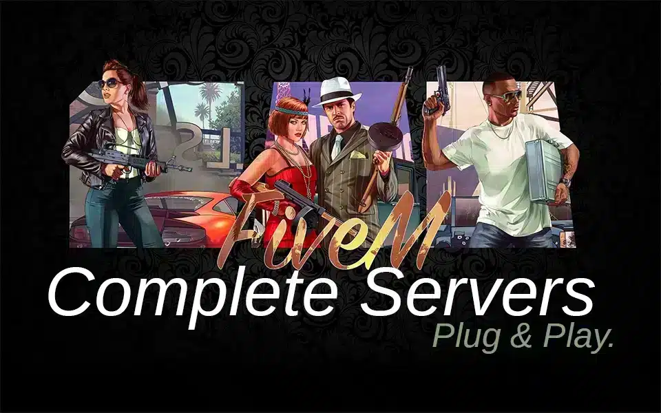 Comment acheter un serveur FiveM complet ?