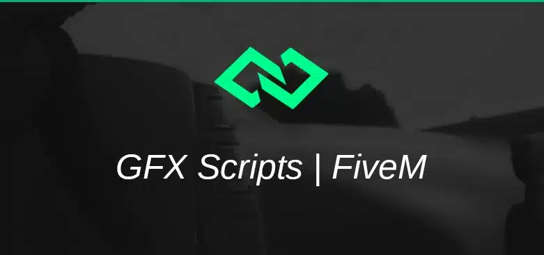 FiveM GFX Skripte