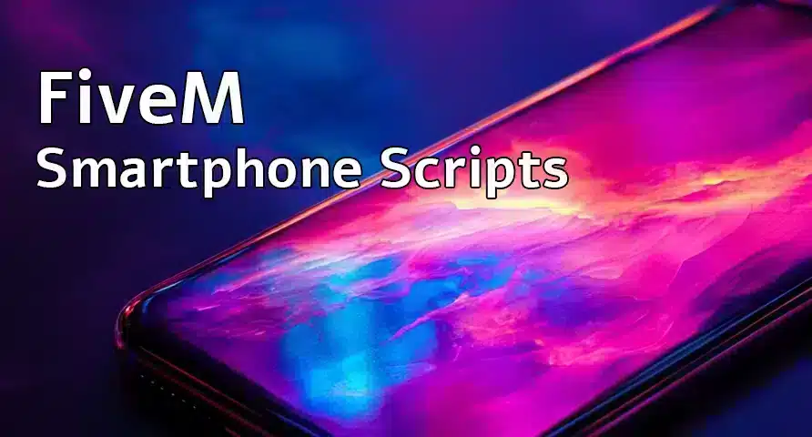 FiveM Scripts pour smartphones